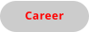Career